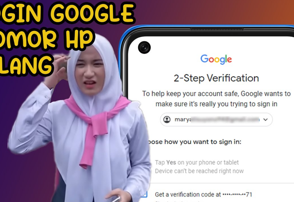 Cara Login Akun Google Ketika HP Hilang